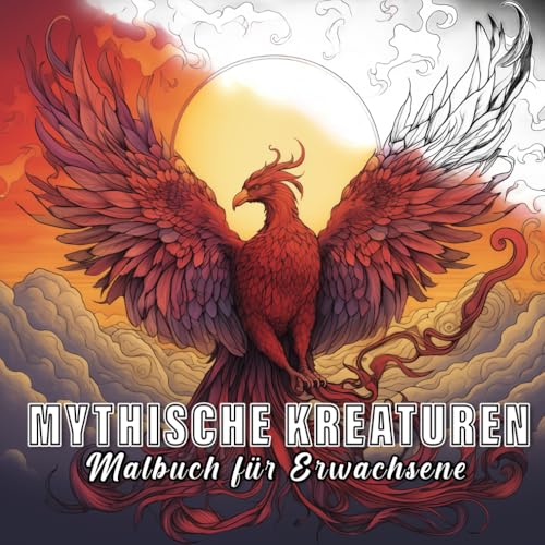 Mythische Kreaturen: Malbuch für Erwachsene mit 60 Skizzen Mythische Kreaturen. (Fantastische Welten, Band 8)