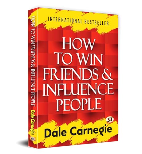 Image of How to Win Friends and Influence People by Dale Carnegie | The Classic Self-Help Guide to Communication, Leadership and Personal Growth for Business & Relationship