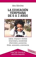 La educación temprana de 0 a 3 años 8482395122 Book Cover