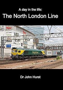 Hardcover A day in the life: The North London Line Book