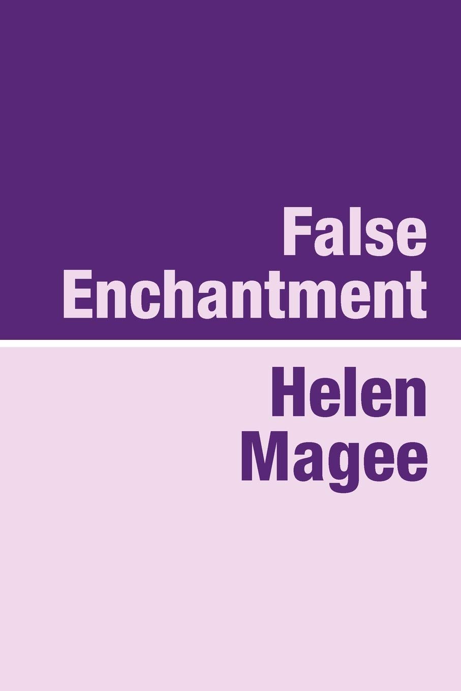Buy False Enchantment — BookShops.in