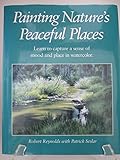 Painting Nature's Peaceful Places