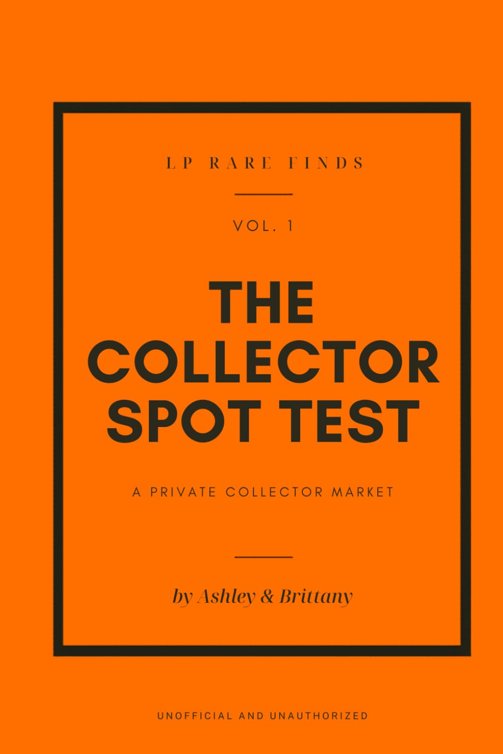 The Collector Spot Test: (LP Rare Finds, Vol. 1)