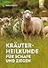 Kräuterheilkunde für Schafe und Ziegen: Gesunde Tiere durch Selbsthilfe mit natürlicher Medizin. 150 Rezepte und Tipps für die Stallapotheke Schafe und günstig Kaufen-Kräuterheilkunde für Schafe und Ziegen: Gesunde Tiere durch Selbsthilfe mit natürlicher Medizin. 150 Rezepte und Tipps für die Stallapotheke