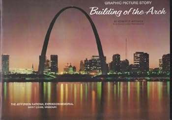 Paperback Building of the Arch : Graphic Picture Story Book