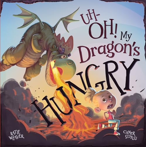 Image of Uh-OH! My Dragon's Hungry