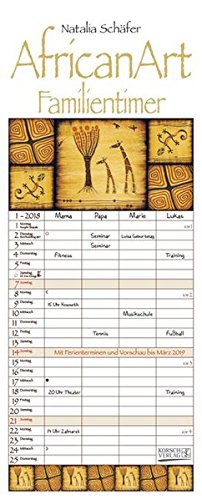 AfricanArt Familientimer 2018: Familienplaner mit 4 breiten Spalten. Hochwertiger Familienkalender m AfricanArt Familientimer 2018: Familienplaner mit 4 breiten Spalten. Hochwertiger Familienkalender m