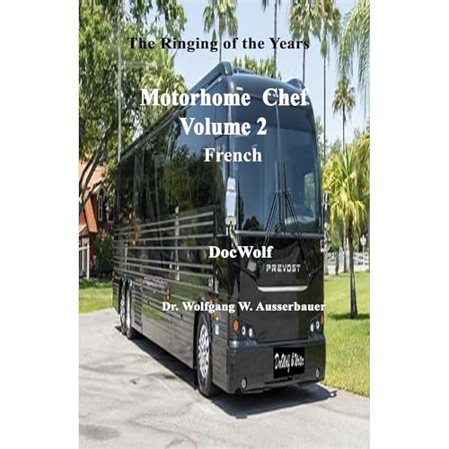 Motorhome Chef Volume 2 French Audiolibro Por Wolfgang Ausserbauer arte de portada