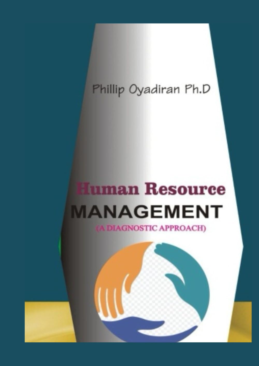 HUMAN RESOURCE MANAGEMENT: A diagnotic Approach