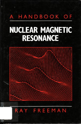 A handbook of nuclear magnetic resonance