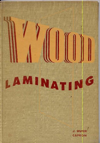 Wood Laminating 0026715104 Book Cover
