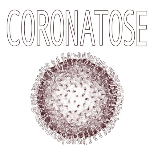 Coronatose&trade; cover art
