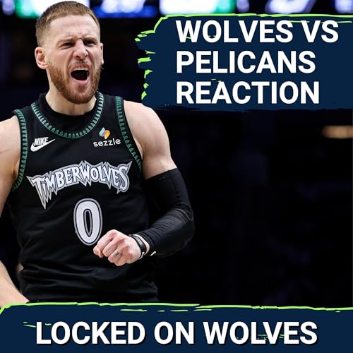 WOLVES POSTCAST: T-Wolves DUNK ON PELICANS IN OVERTIME For 3rd Win In A Row, 149-142