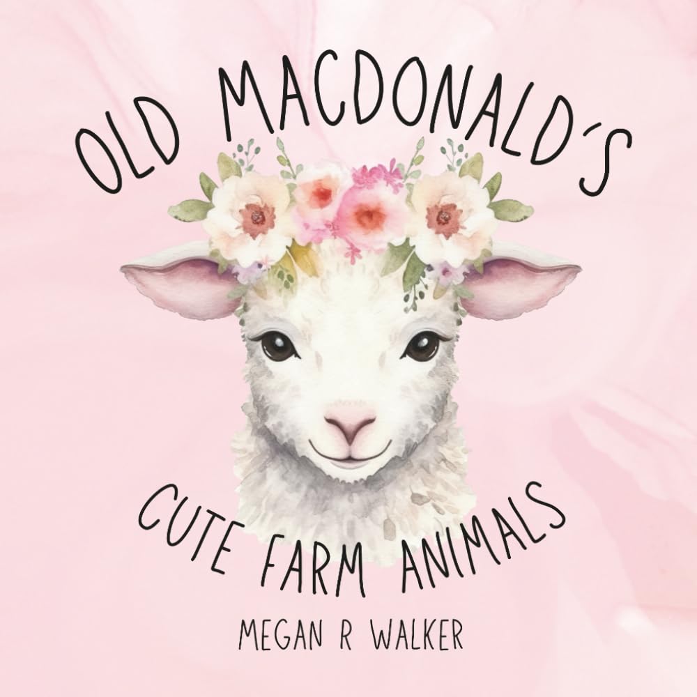 Old MacDonald's Cute Farm Animals (Picture Books)