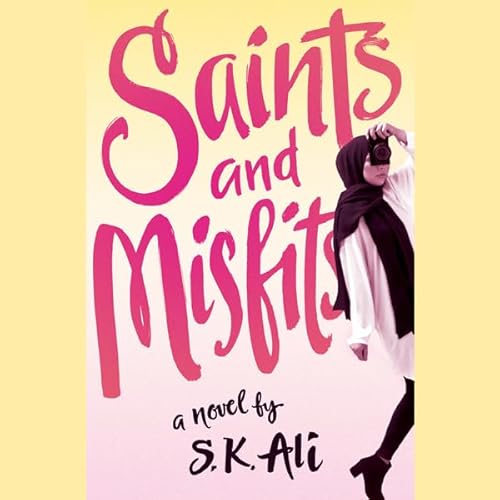 Saints and Misfits Audiolivro Por S. K. Ali capa