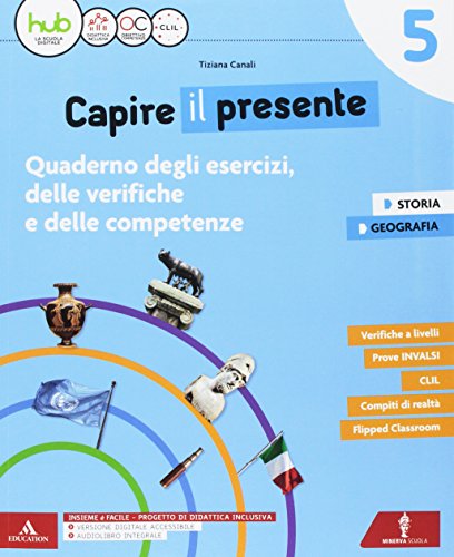 Capire il presente. Sussidiario unico delle