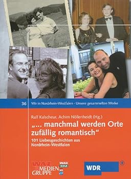 Hardcover ... manschmal werden Orte zufällig romantisch [German] Book