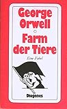 Farm der Tiere. Eine Fabel - George Orwell