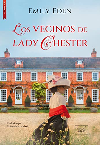 Los vecinos de lady Chester: The Semi-Detached House (CLASICOS)