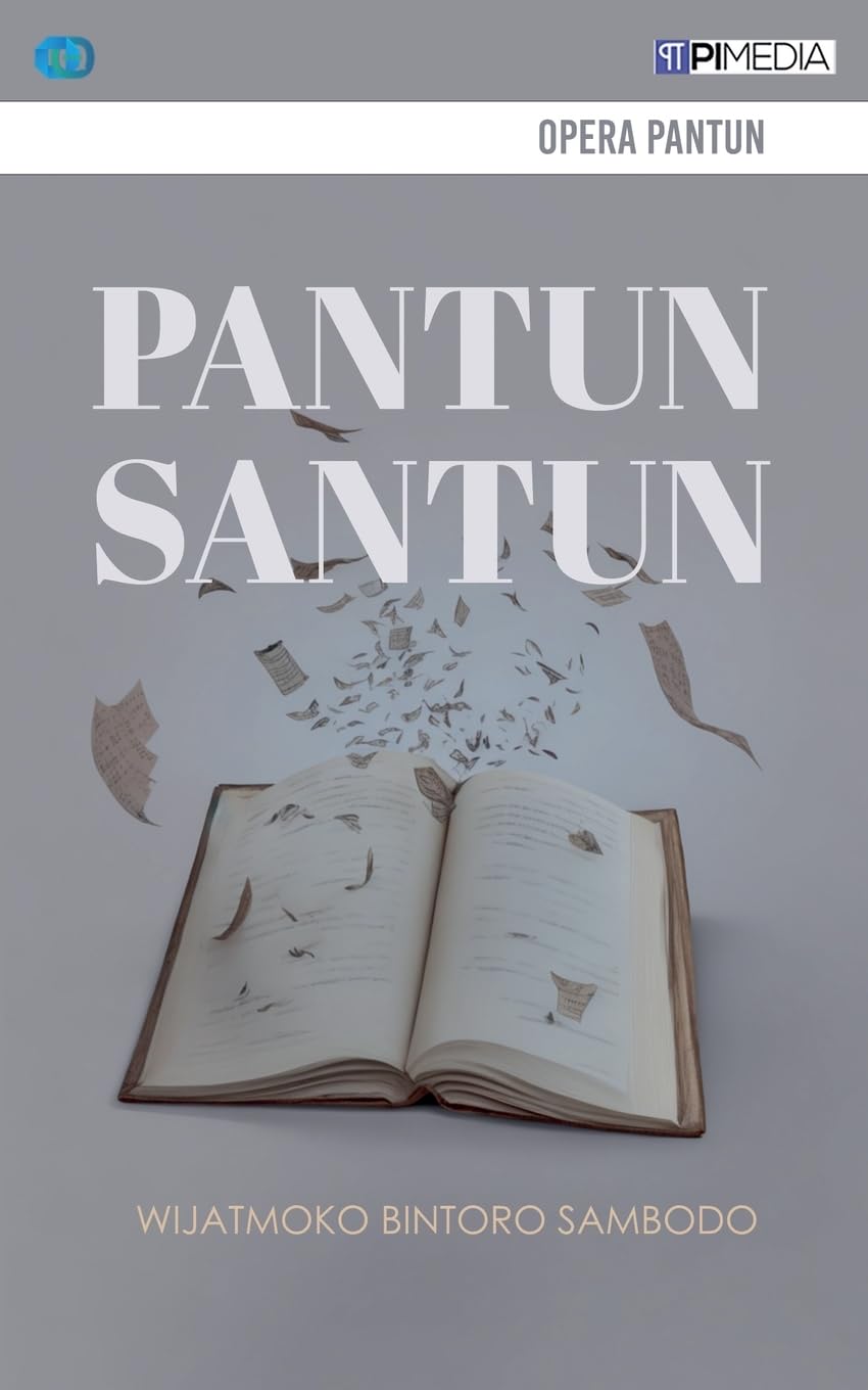 Pantun Santun (Opera Pantun) (Indonesian Edition)