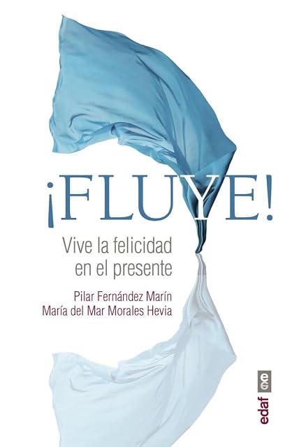Portada de ¡Fluye!: Vive la Felicidad en el Presente