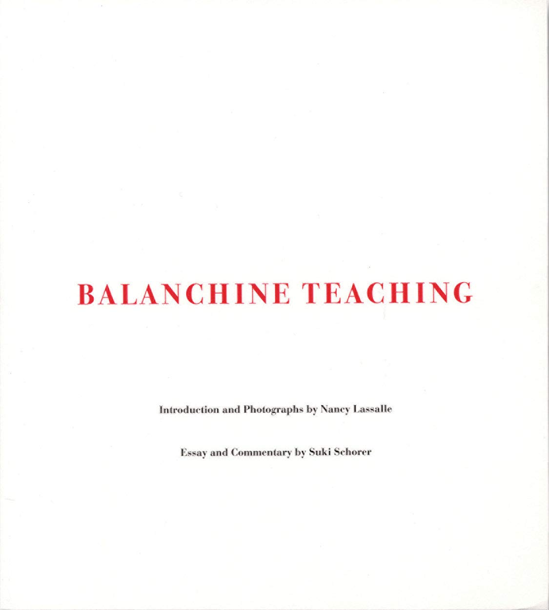 Balanchine Teaching transformez votre pratique quotidienne du ballet