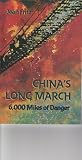 China's Long March: 6,000 Miles of Danger
