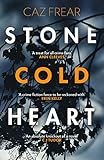 stone cold heart: the addictive new thriller from the author of sweet little lies (english edition)