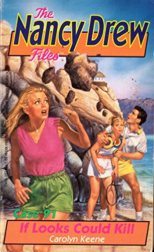 If Looks Could Kill (Nancy Drew Files Book 91)