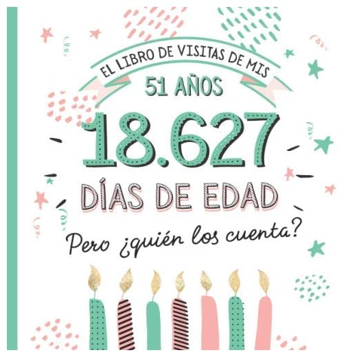 El libro de visitas de mis 51 años: Decoración y regalos originales para el 51 cumpleaños – Ideas para hombre y mujer - 51 años en días - Libro de firmas para felicitaciones y fotos de los invitados