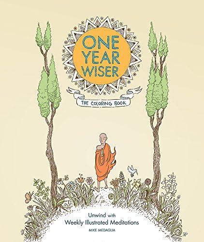 One Year Wiser: The Coloring Book: Unwind with Weekly Illustrated Meditations