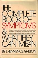The Complete Book of Symptoms and What They Can Mean 067125457X Book Cover