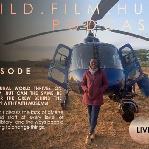 The natural world thrives on diversity, but can the same be said for the crew behind the camera ? With Faith Musembi.
