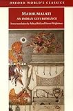 Madhumalati: An Indian Sufi Romance (Oxford World's Classics)