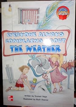 Paperback EVERYONE ALWAYS COMPLAINS ABOUT THE WEATHER Truman Vega Book