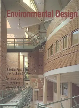 Environmental Design: An Introduction for Architects and Engineers 1st ed Edition book cover