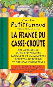 Paperback La France du casse-croûte [French] Book