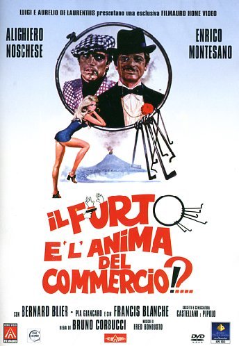 Il Furto E'L'Anima Del Commercio