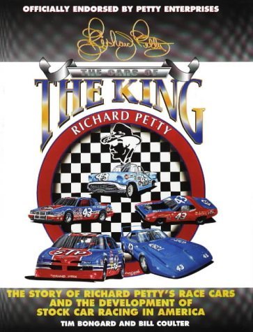 Richard Petty; The Cars of the King by Tim Bongard (1997-12-01)
