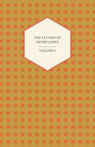 The Letters Of Henry James