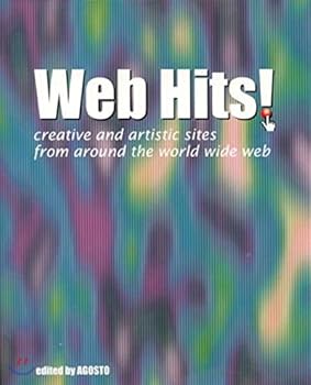 Paperback Web Hits: Creative and Artistic Sites from Around the World Wide Web Book