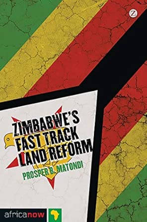 Zimbabwe's Fast Track Land Reform-Wow! eBook