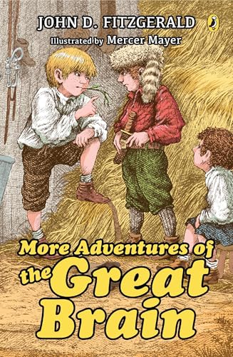 More Adventures of the Great Brain (Great Brain, Book 2)