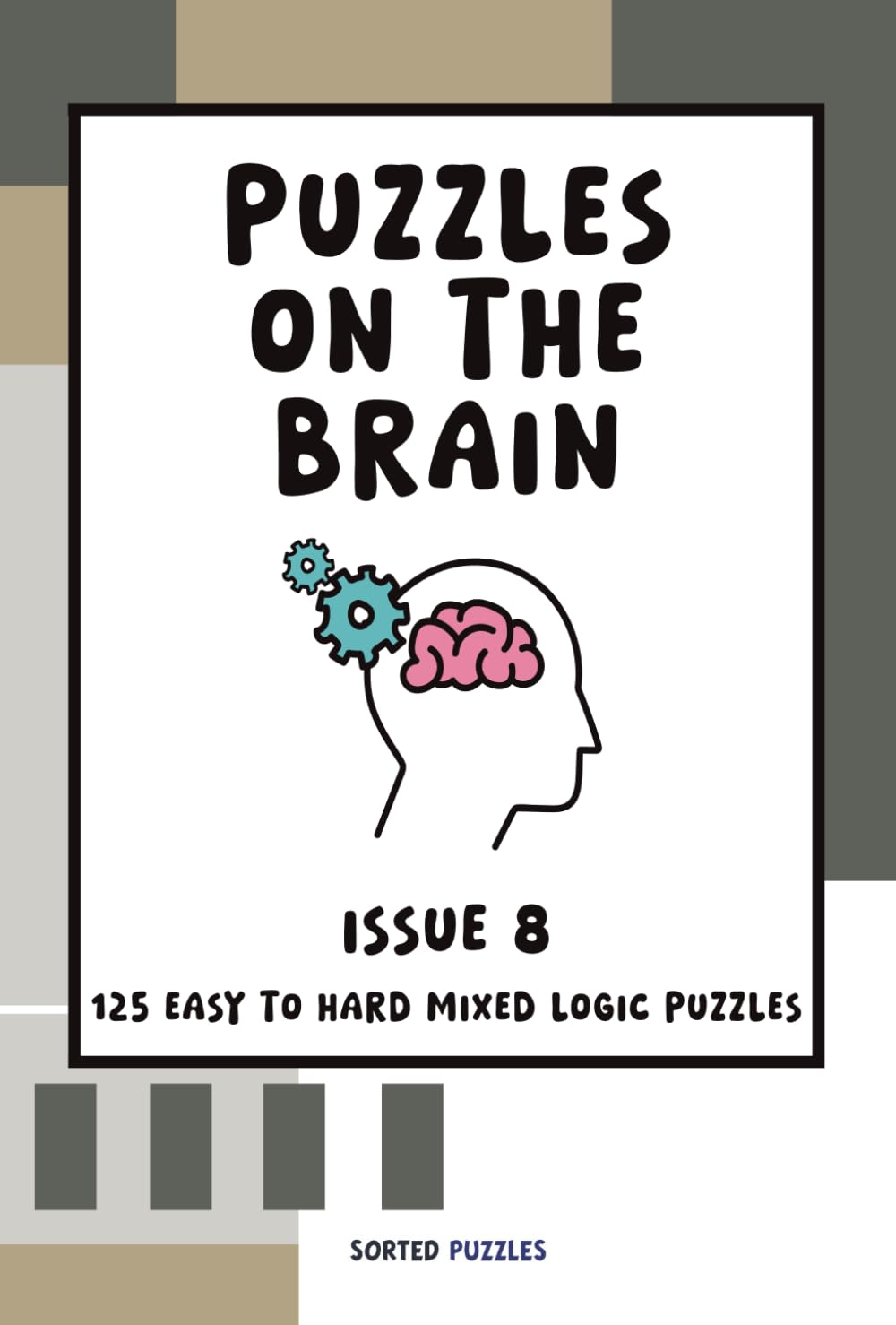 Puzzles on the Brain Magazine - Issue 8: Mixed Logic Puzzles and Sudoku Variants (November 2025)
