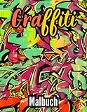 Graffiti Malbuch: Straßenkunst Motiven zum Stressabbau und zur Entspannung - Anti-Stress-Geschenke für Erwachsene,Kinder und Jungen - Euvea Veey 