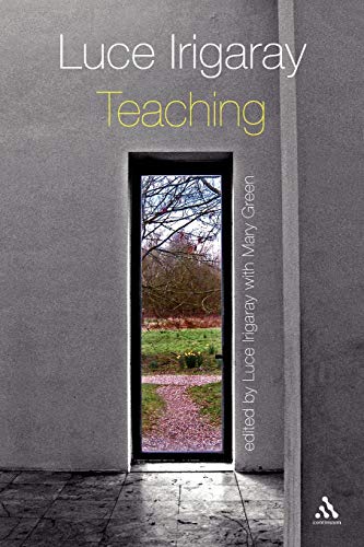 Luce Irigaray: Teaching view 2