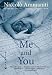 Me and You