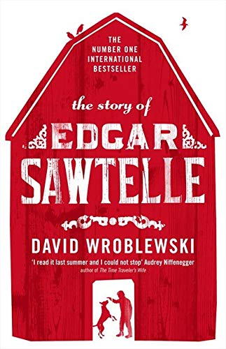 The Story of Edgar Sawtelle by David Wroblewski - Paperback