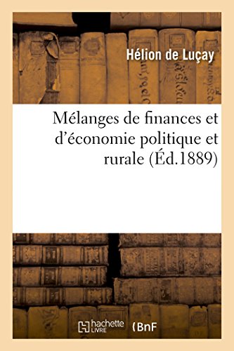 Mélanges de Finances Et d'Économie Politique Et Rurale (Sciences Sociales) (French Edition)