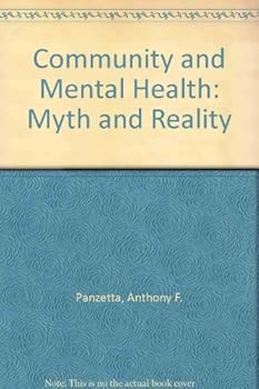Hardcover Community mental health: Myth and reality Book
